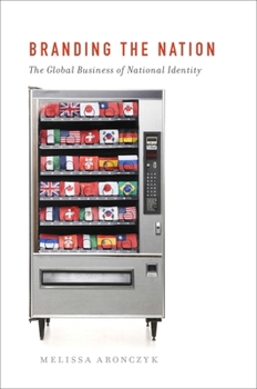 Paperback Branding the Nation: The Global Business of National Identity Book