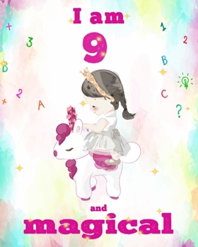 unicorn magical diary scholastic - unicorn journal i am 9 and magical: Notebook for Kids, coloring & Activity Book... 18 Adorable unicorn Designs, ... girls/ 9 Year Old Birthday Gift for Girls!