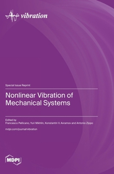 Nonlinear Vibration of Mechanical Systems