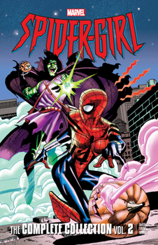 Paperback Spider-Girl: The Complete Collection Vol. 2 Book