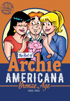 The Best of Archie Americana Vol. 3: Bronze Age - Book  of the Best of Archie Americana