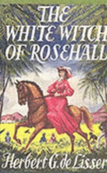 Paperback The white witch of Rosehall Book