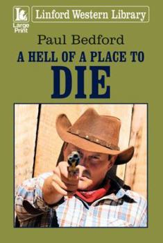 Paperback A Hell of a Place to Die [Large Print] Book