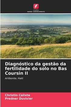 Paperback Diagnóstico da gestão da fertilidade do solo no Bas Coursin II [Portuguese] Book