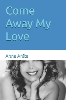 Paperback Come away my love Book