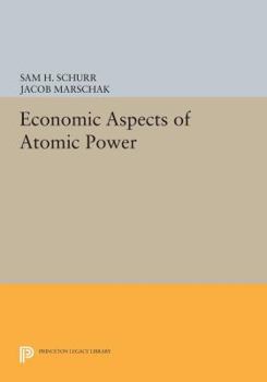 Hardcover Economic Aspects of Atomic Power Book