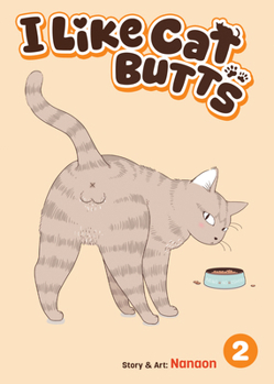 Paperback I Like Cat Butts Vol. 2 Book