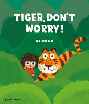 Hardcover Tiger, Don't Worry! (International Edition) Book