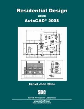 Perfect Paperback Residential Design Using AutoCAD 2008 Book