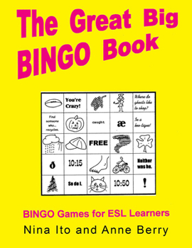 Paperback The Great Big Bingo Book: Bingo Games for ESL Learners Book