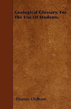 Paperback Geological Glossary. For The Use Of Students. Book