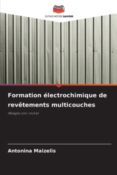 Formation électrochimique de revêtements multicouches