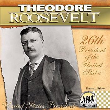Library Binding Theodore Roosevelt: 26th President of the United States Book