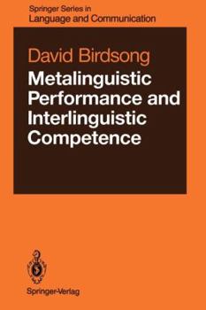 Paperback Metalinguistic Performance and Interlinguistic Competence Book