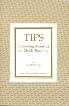 Paperback Tips: Improving Acoustics for Music Teaching Book