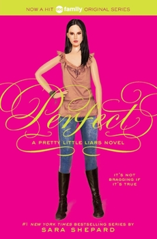 Perfect - Book #3 of the Pretty Little Liars