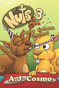 Paperback Nuts 3: Happy Birthday, Chestnut! Book