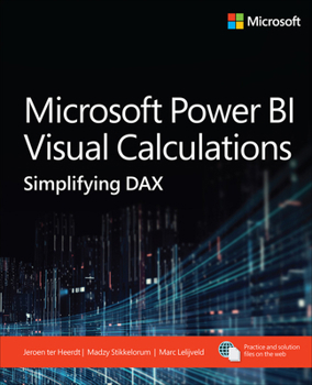 Paperback Microsoft Power Bi Visual Calculations: Simplifying Dax Book