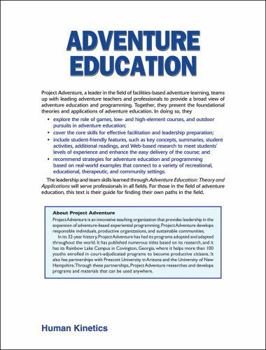 Paperback Adventure Education: Theory and Applications Book