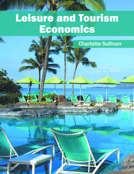 Hardcover Leisure and Tourism Economics Book