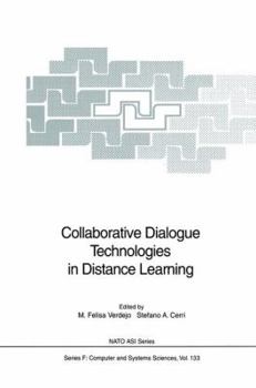 Hardcover Collaborative Dialogue Technologies in Distance Learning Book