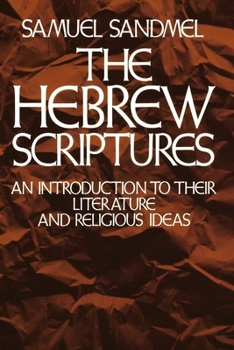 Paperback The Hebrew Scriptures: An Introduction to Their Literature and Religious Ideas Book