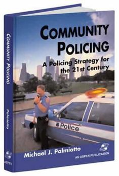 Hardcover Community Policing: A Policing Strategy for the 21st Century Book