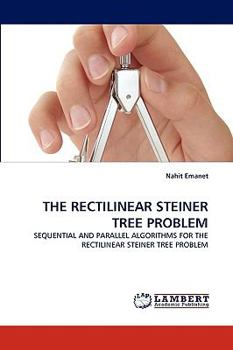 Paperback The Rectilinear Steiner Tree Problem Book