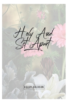 Paperback Holy and Set Apart: A 30 Day Devotional Book