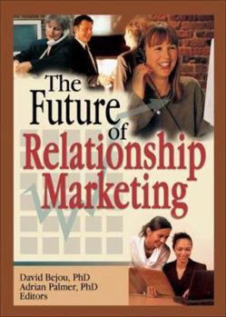 Hardcover The Future of Relationship Marketing Book