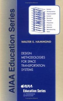 Hardcover Design Methodologies for Space Transportation Systems Book