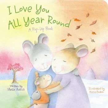 Hardcover I Love You All Year Round: A Pop-Up Book