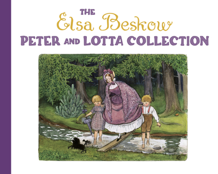 Hardcover The Elsa Beskow Peter and Lotta Collection Book