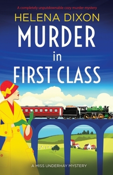 Murder in First Class - Book #8 of the Miss Underhay