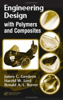 Hardcover Engineering Design with Polymers and Composites (Materials Engineering) Book
