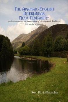 Hardcover The Aramaic-English Interlinear New Testament Book