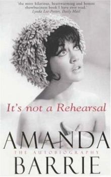 Paperback It's Not a Rehearsal : The Autobiography Book