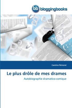 Paperback Le plus drôle de mes drames [French] Book