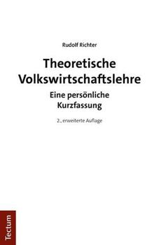 Paperback Theoretische Volkswirtschaftslehre: Eine Personliche Kurzfassung [German] Book