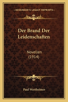 Paperback Der Brand Der Leidenschaften: Novellen (1914) [German] Book