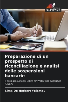 Paperback Preparazione di un prospetto di riconciliazione e analisi delle sospensioni bancarie [Italian] Book