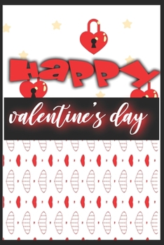 Paperback Happy Valentine's Day: notebook best gift idea for girlfriend or boyfriend, What I Love about You Book