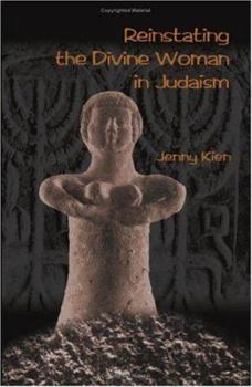 Paperback Reinstating the Divine Woman in Judaism Book