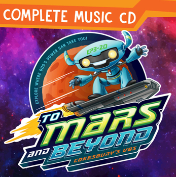 Audio CD Vacation Bible School (Vbs) 2019 to Mars and Beyond Complete Music CD: Explore Where God's Power Can Take You! Book