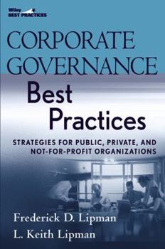 Hardcover Corporate Governance Best Practices: Strategies for Public, Private, and Not-For-Profit Organizations Book