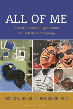 Paperback All of Me: Patient-Centered Spirituality for Holistic Caregiving Book