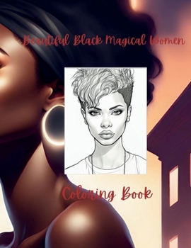 Paperback Beautiful Black Magical Women Coloring Book