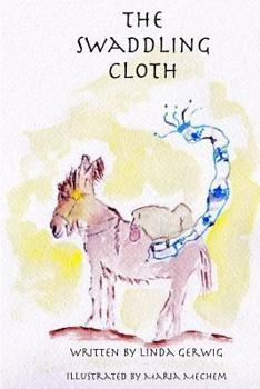Paperback The Swaddling Cloth Book
