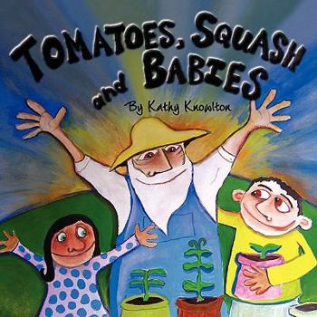 Paperback Tomatoes, Squash and Babies Book