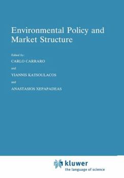 Environmental Policy and Market Structure